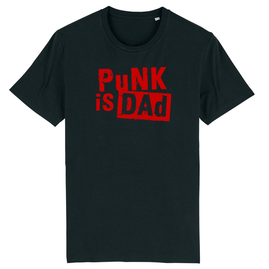 Punk Is Dad T-Shirt