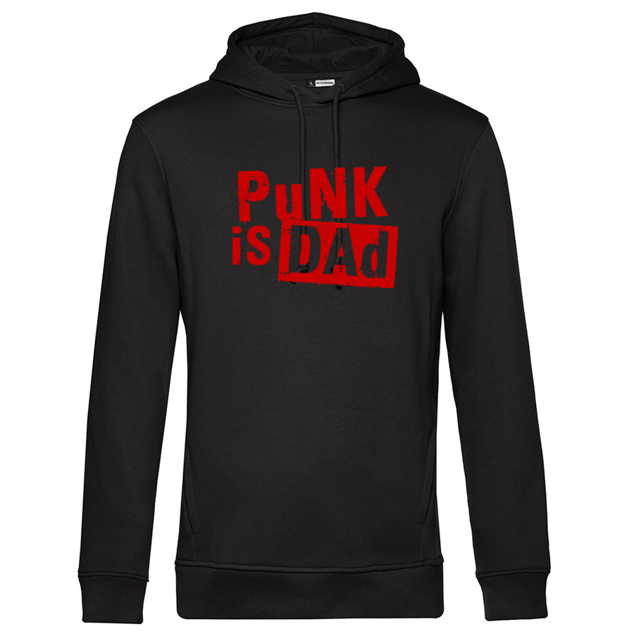 Punk Is Dad  Hoodie