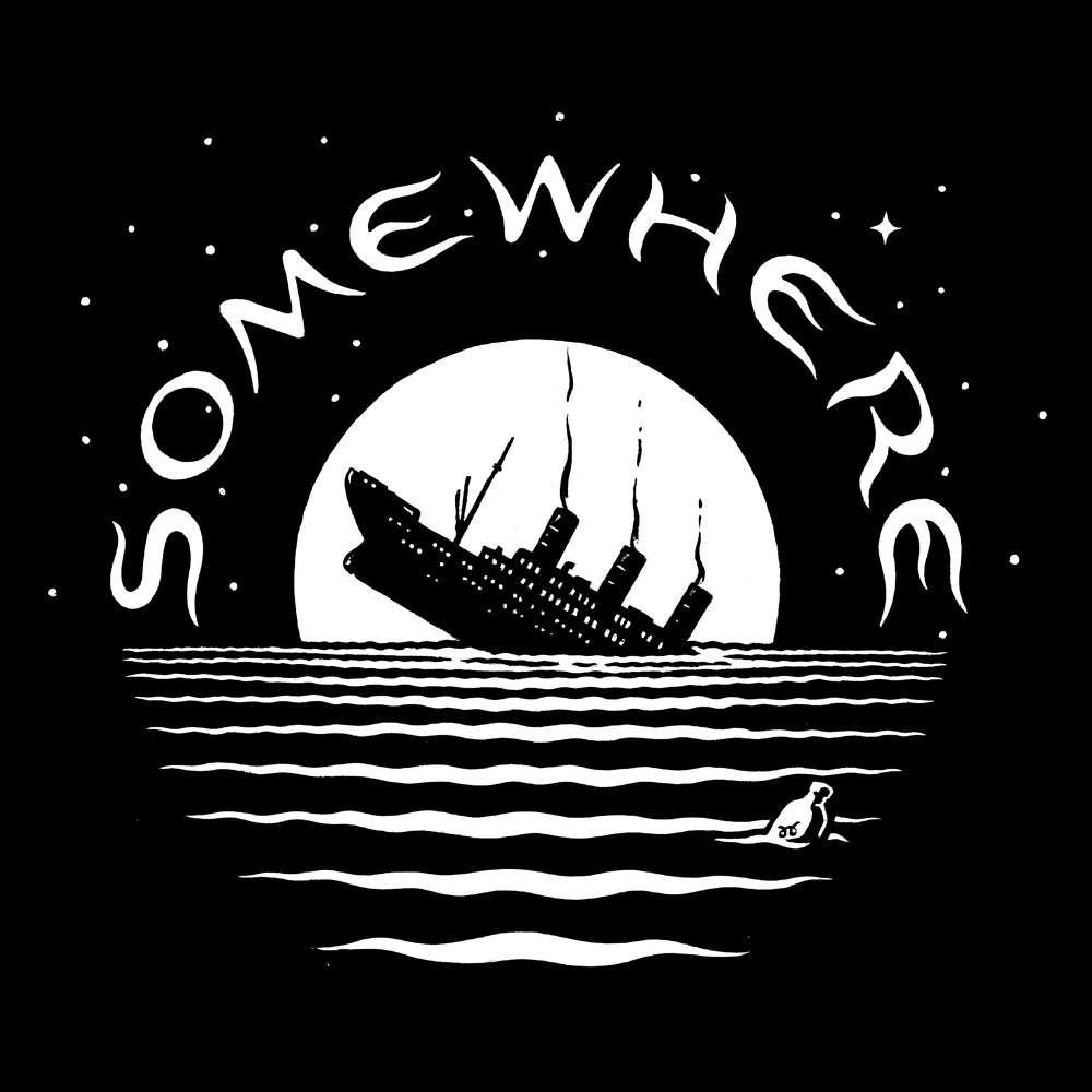 Somewhere T-Shirt